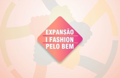 Revista Expansão e I Fashion Outlet se unem para ajudar entidades carentes Revista Expansão e I Fashion Outlet se unem para ajudar entidades carentes