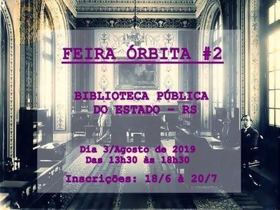 Biblioteca Pública do Estado volta a sediar Feira Órbita Biblioteca Pública do Estado volta a sediar Feira Órbita