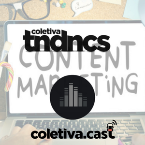 De olho no marketing de conteúdo: Coletiva Tendências traz assunto ao debate De olho no marketing de conteúdo: Coletiva Tendências traz assunto ao debate