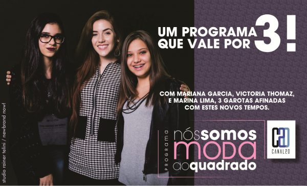 Programa sobre moda e tendências estreia no Canal 20 Programa sobre moda e tendências estreia no Canal 20