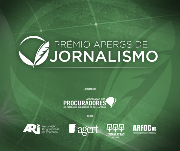 Associação dos Procuradores do Estado lança Prêmio Apergs de Jornalismo Associação dos Procuradores do Estado lança Prêmio Apergs de Jornalismo