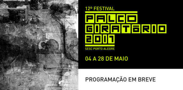 Festival Palco Giratório Sesc/POA reúne 50 espetáculos Festival Palco Giratório Sesc/POA reúne 50 espetáculos