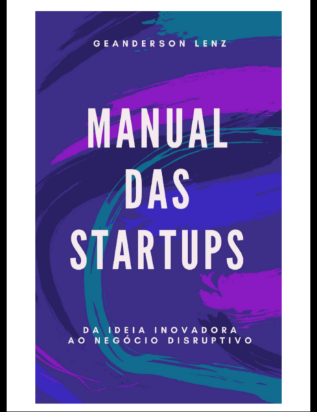Docente do Instituto Federal do Rio Grande do Sul lança livro sobre Startups Docente do Instituto Federal do Rio Grande do Sul lança livro sobre Startups