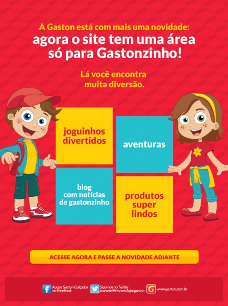 Site da Gaston ganha espaço virtual para crianças Site da Gaston ganha espaço virtual para crianças