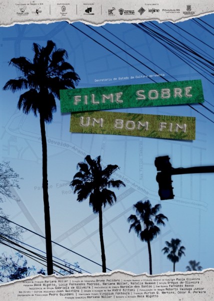 "Filme Sobre Um Bom Fim" estreia nos cinemas da Capital "Filme Sobre Um Bom Fim" estreia nos cinemas da Capital
