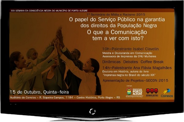 Mídia e racismo são temas de encontro Mídia e racismo são temas de encontro