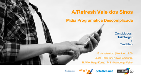 Bate-papo sobre dados e mídia programática acontece logo mais no Vale do Sinos Bate-papo sobre dados e mídia programática acontece logo mais no Vale do Sinos