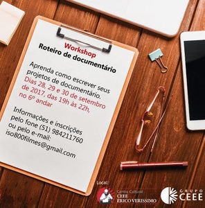 Workshop para roteiro de documentário acontece no Centro Cultural CEEE Workshop para roteiro de documentário acontece no Centro Cultural CEEE