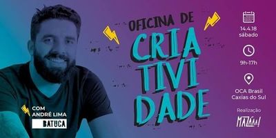 Diretor de Criação da Batuca ensina sobre criatividade em Caxias do Sul Diretor de Criação da Batuca ensina sobre criatividade em Caxias do Sul