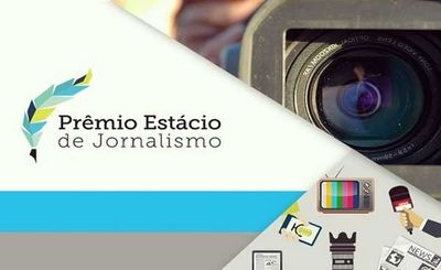Prêmio Estácio de Jornalismo entrega até R$ 25 mil em reconhecimento Prêmio Estácio de Jornalismo entrega até R$ 25 mil em reconhecimento