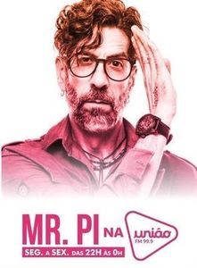 Programa de Mister Pi na rádio Fan é retransmitido pela União FM de Pelotas Programa de Mister Pi na rádio Fan é retransmitido pela União FM de Pelotas