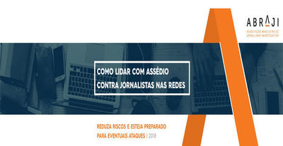 Farol Jornalismo produz cartilha para comunicadores sobre assédio online Farol Jornalismo produz cartilha para comunicadores sobre assédio online