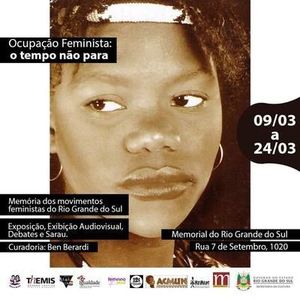 Movimento feminista no Estado é destaque no Memorial do RS Movimento feminista no Estado é destaque no Memorial do RS