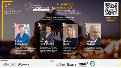 Próxima edição do Lead for Tomorrow será sobre o Futuro da Agilidade Próxima edição do Lead for Tomorrow será sobre o Futuro da Agilidade