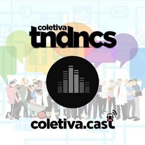 Stakeholders  o tema do podcast Coletiva Tendncias desta semana