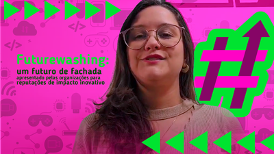 Comunicao Empresarial: Futurewashing 