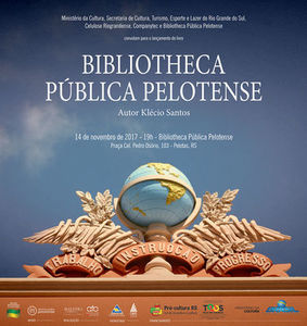Klécio Santos conta em livro a história da Bibliotheca Pública Pelotense Klécio Santos conta em livro a história da Bibliotheca Pública Pelotense
