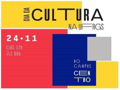 Ufrgs recebe Dia da Cultura com programação diversificada Ufrgs recebe Dia da Cultura com programação diversificada