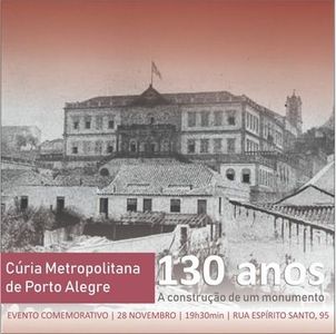 Prédio da Cúria Metropolitana completa 130 anos Prédio da Cúria Metropolitana completa 130 anos