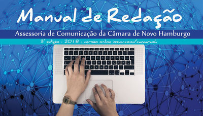 Câmara Municipal de Novo Hamburgo tem manual com normas jornalísticas Câmara Municipal de Novo Hamburgo tem manual com normas jornalísticas