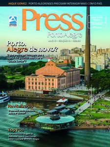 Edição especial da Revista Press é dedicada a Porto Alegre Edição especial da Revista Press é dedicada a Porto Alegre