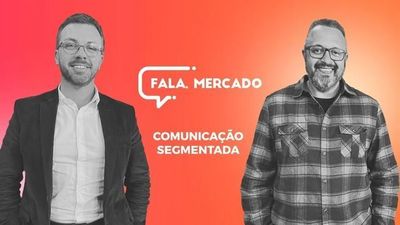 Comunicao Segmentada - Fala, Mercado! 