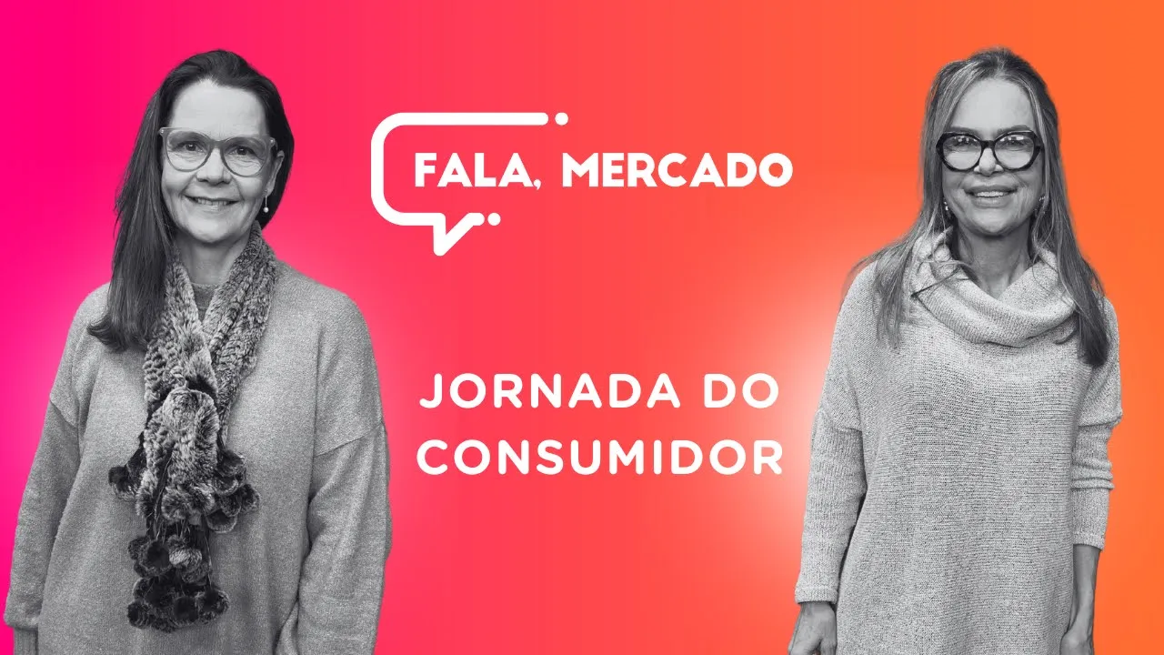 Jornada do Consumidor | Denise Marusiak e Márcia Budke | Fala, Mercado! | Coletiva.tv